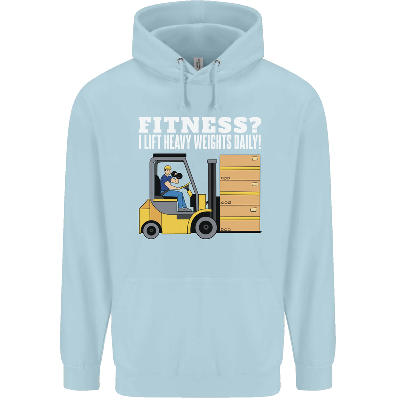 I Lift Heavy Weights All Day Funny Forklift Driver Childrens Kids Hoodie Light Blue