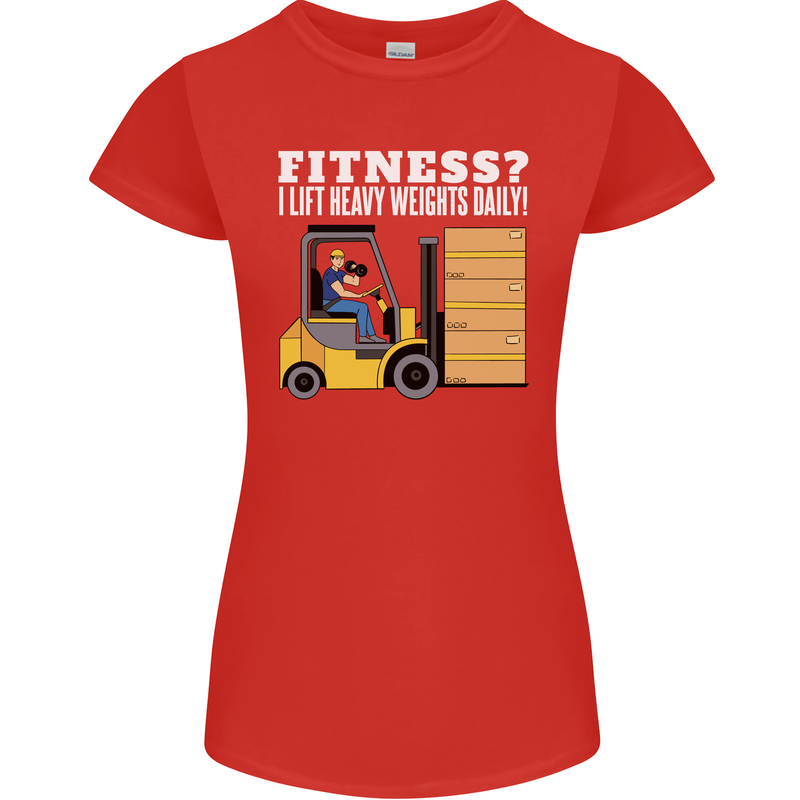 I Lift Heavy Weights All Day Funny Forklift Driver Womens Petite Cut T-Shirt Red