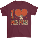 I Love Ping Pong Mens T-Shirt 100% Cotton Maroon