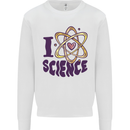 I Love Science Physics Chemistry Biology Geek Mens Sweatshirt Jumper White