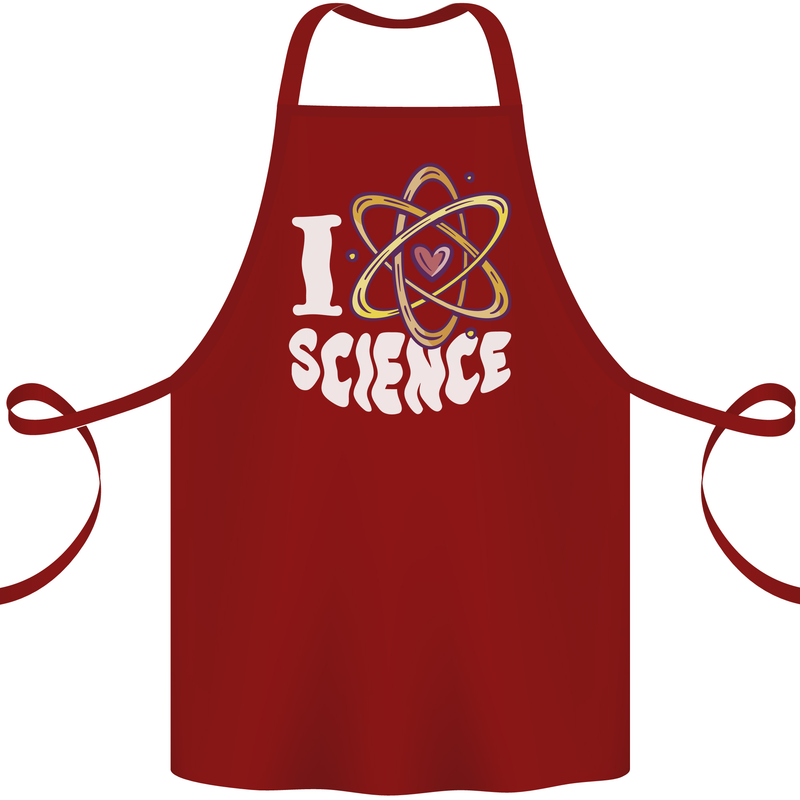 I Love Science Physics Chemistry Biology Nerd Cotton Apron 100% Organic Maroon