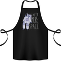I Need More Space Astronaut Space Cotton Apron 100% Organic Black