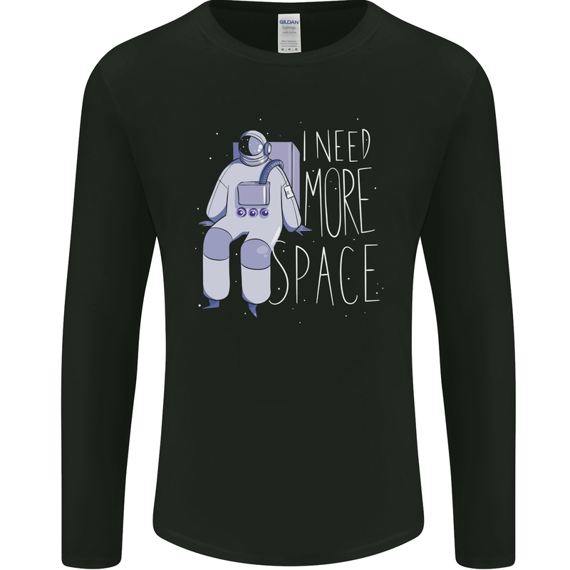 I Need More Space Astronaut Space Mens Long Sleeve T-Shirt Black