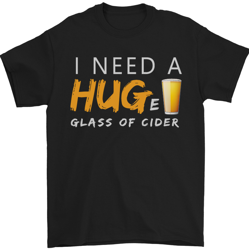 a black t - shirt that says i need a hug glass of cider