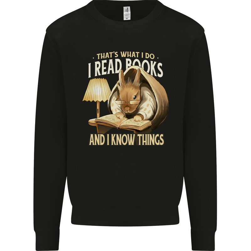 I Read Books & Know Things Bookworm Rabbit Kids Sweatshirt Jumper Black