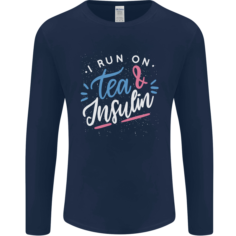 I Run on Tea and Insulin Funny Diabetes Mens Long Sleeve T-Shirt Navy Blue