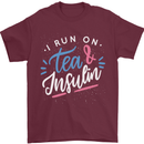 I Run on Tea and Insulin Funny Diabetes Mens T-Shirt 100% Cotton Maroon