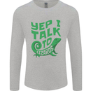 I Talk To Lizards Chameleons Bearded Dragons Mens Long Sleeve T-Shirt Sports Grey