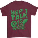 I Talk To Lizards Chameleons Bearded Dragons Mens T-Shirt 100% Cotton Maroon
