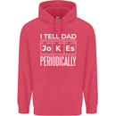 I Tell Dad Jokes Periodically Fathers Day Childrens Kids Hoodie Heliconia