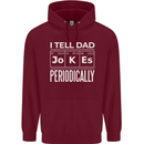 I Tell Dad Jokes Periodically Fathers Day Childrens Kids Hoodie Maroon