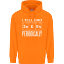 I Tell Dad Jokes Periodically Fathers Day Childrens Kids Hoodie Orange