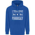 I Tell Dad Jokes Periodically Fathers Day Childrens Kids Hoodie Royal Blue