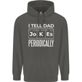 I Tell Dad Jokes Periodically Fathers Day Childrens Kids Hoodie Storm Grey