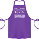 I Tell Dad Jokes Periodically Fathers Day Cotton Apron 100% Organic Purple