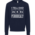 I Tell Dad Jokes Periodically Fathers Day Kids Sweatshirt Jumper Navy Blue