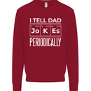 I Tell Dad Jokes Periodically Fathers Day Kids Sweatshirt Jumper Red