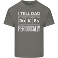 I Tell Dad Jokes Periodically Fathers Day Kids T-Shirt Childrens Charcoal