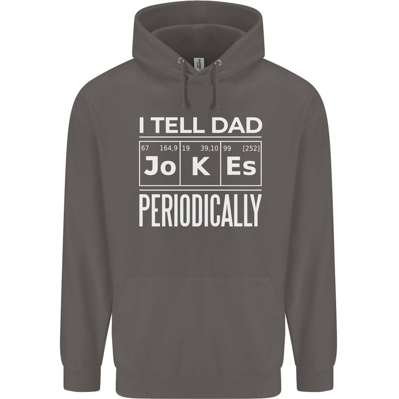 I Tell Dad Jokes Periodically Fathers Day Mens 80% Cotton Hoodie Charcoal