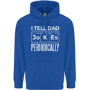 I Tell Dad Jokes Periodically Fathers Day Mens 80% Cotton Hoodie Royal Blue