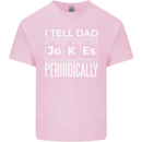 I Tell Dad Jokes Periodically Fathers Day Mens Cotton T-Shirt Tee Top Light Pink