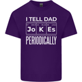 I Tell Dad Jokes Periodically Fathers Day Mens Cotton T-Shirt Tee Top Purple