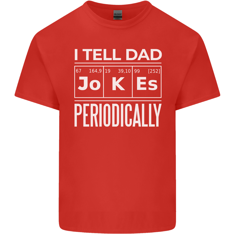 I Tell Dad Jokes Periodically Fathers Day Mens Cotton T-Shirt Tee Top Red