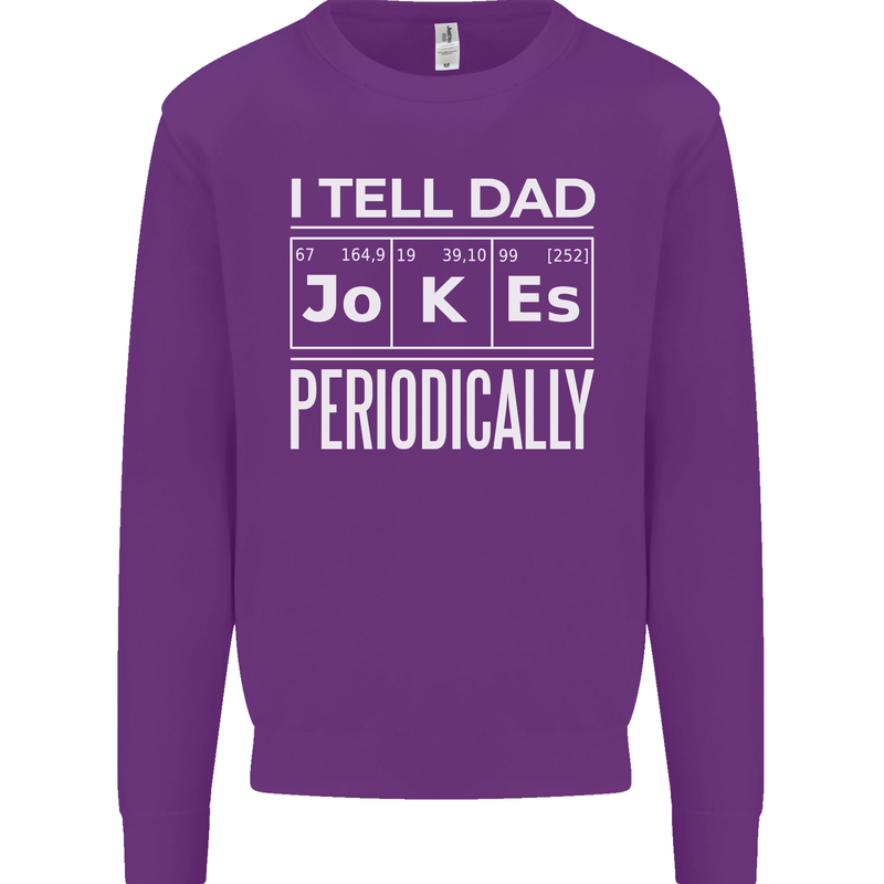 I Tell Dad Jokes Periodically Fathers Day Mens Sweatshirt Jumper Purple
