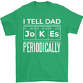 I Tell Dad Jokes Periodically Fathers Day Mens T-Shirt 100% Cotton Irish Green