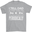 I Tell Dad Jokes Periodically Fathers Day Mens T-Shirt 100% Cotton Sports Grey