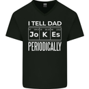 I Tell Dad Jokes Periodically Fathers Day Mens V-Neck Cotton T-Shirt Black