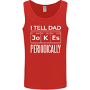 I Tell Dad Jokes Periodically Fathers Day Mens Vest Tank Top Red
