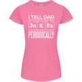 I Tell Dad Jokes Periodically Fathers Day Womens Petite Cut T-Shirt Azalea
