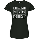 I Tell Dad Jokes Periodically Fathers Day Womens Petite Cut T-Shirt Black