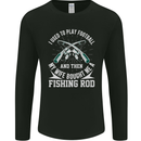 I Use to Play Football Funny Fishing Fisherman Mens Long Sleeve T-Shirt Black