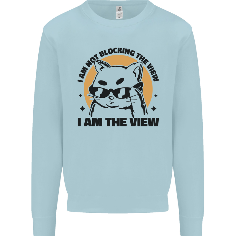 I am the View Funny Cat Mens Sweatshirt Jumper Light Blue