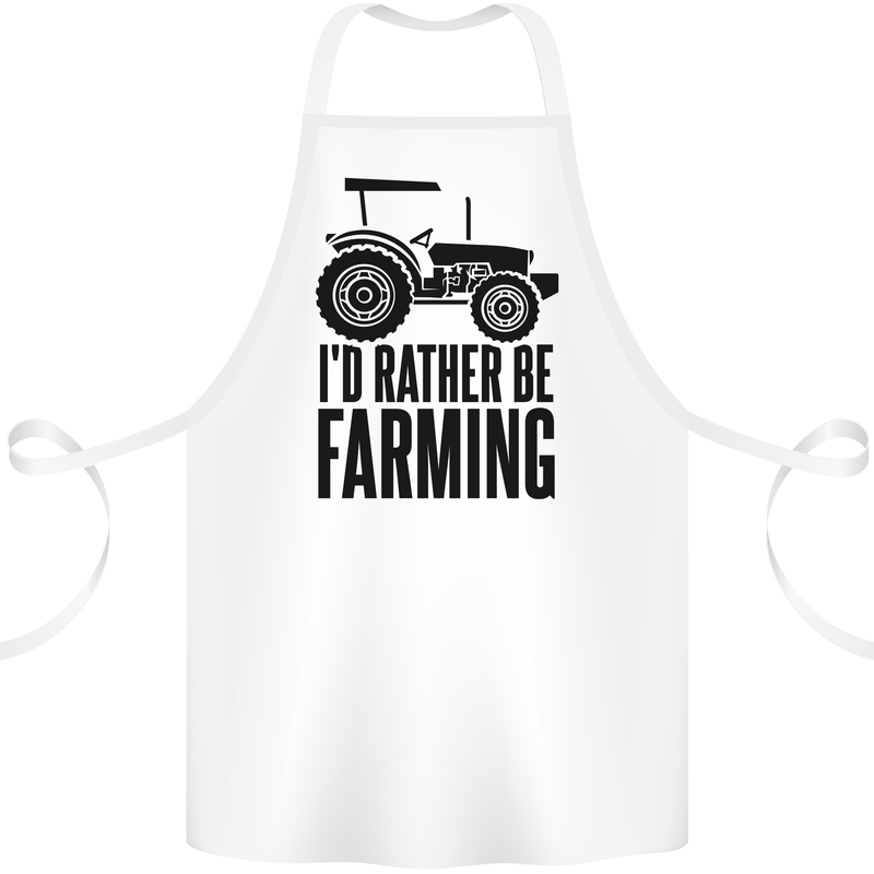I'd Rather Be Farming Farmer Tractor Cotton Apron 100% Organic White