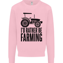 I'd Rather Be Farming Farmer Tractor Kids Sweatshirt Jumper Light Pink