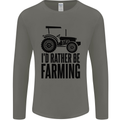 I'd Rather Be Farming Farmer Tractor Mens Long Sleeve T-Shirt Charcoal