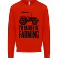 I'd Rather Be Farming Farmer Tractor Mens Sweatshirt Jumper Bright Red