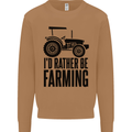 I'd Rather Be Farming Farmer Tractor Mens Sweatshirt Jumper Caramel Latte