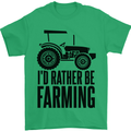 I'd Rather Be Farming Farmer Tractor Mens T-Shirt 100% Cotton Irish Green