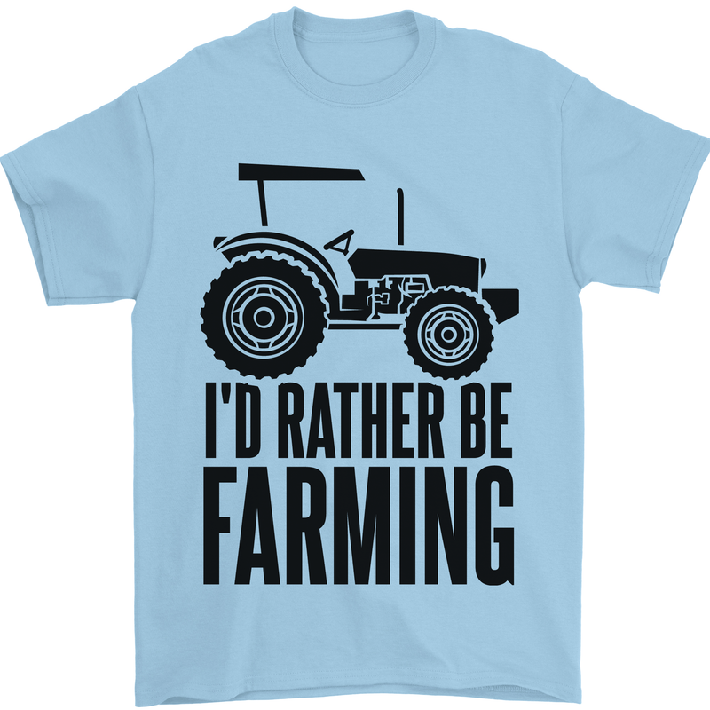 I'd Rather Be Farming Farmer Tractor Mens T-Shirt 100% Cotton Light Blue