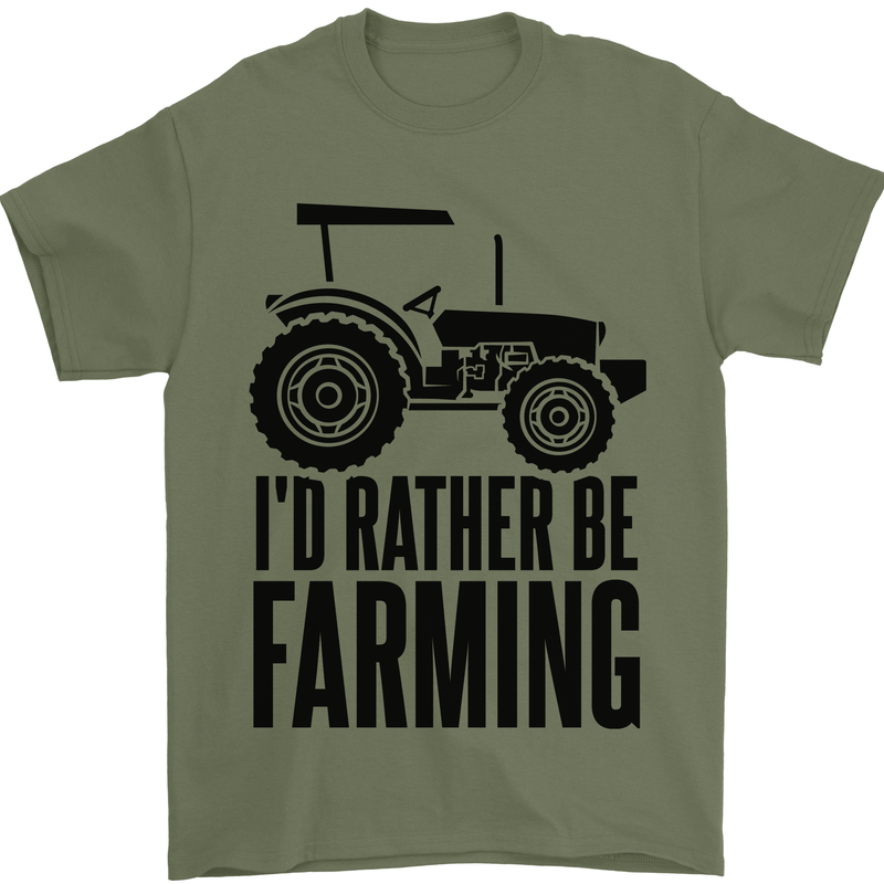I'd Rather Be Farming Farmer Tractor Mens T-Shirt 100% Cotton Military Green
