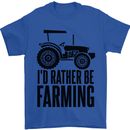 I'd Rather Be Farming Farmer Tractor Mens T-Shirt 100% Cotton Royal Blue