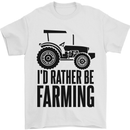 I'd Rather Be Farming Farmer Tractor Mens T-Shirt 100% Cotton White