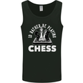 I'd Rather Be Playing Chess Mens Vest Tank Top Black