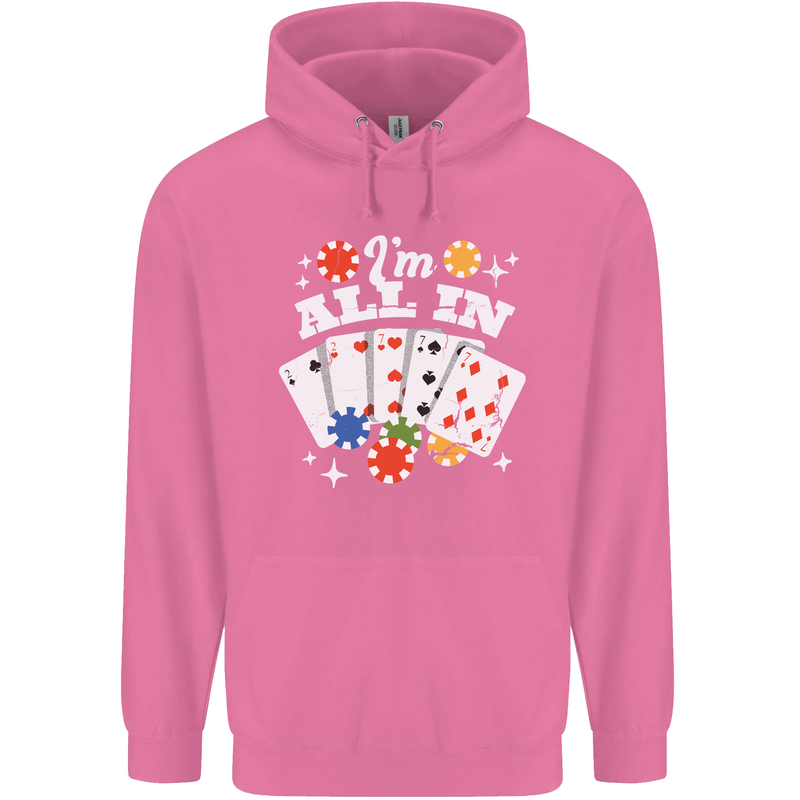 I'm All In Poker Mens 80% Cotton Hoodie Azelea