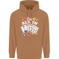 I'm All In Poker Mens 80% Cotton Hoodie Caramel Latte
