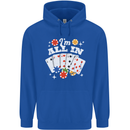 I'm All In Poker Mens 80% Cotton Hoodie Royal Blue
